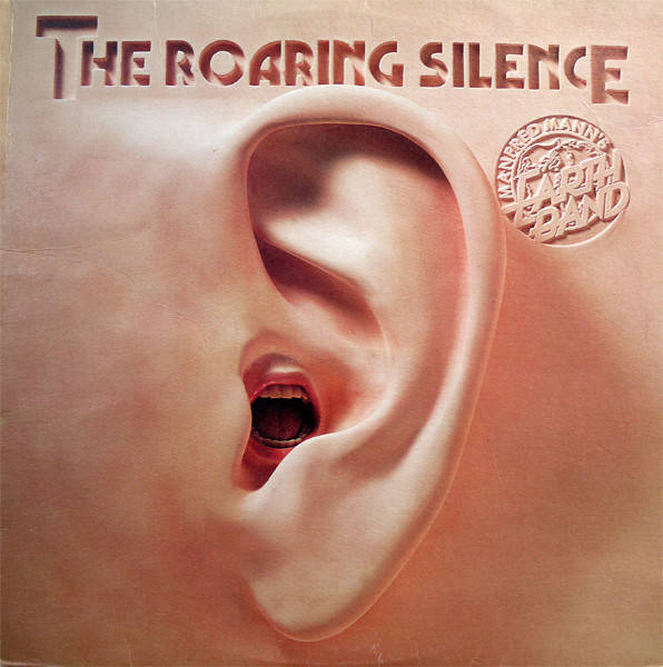 Manfred Mann&#039;s Earth Band – The Roaring Silence LP